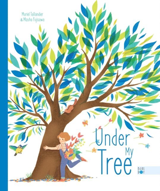 Muriel Tallandier - Under My Tree, E-bok