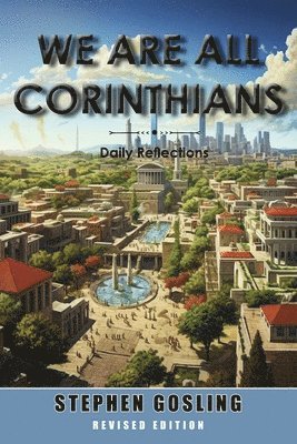 Stephen Gosling - We Are All Corinthians, Häftad