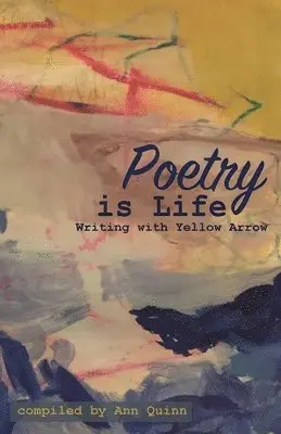 Ann Quinn - Poetry is Life, Häftad. Tillgänglighet: Lägg i varukorg