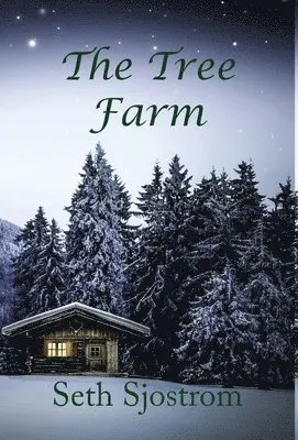 Seth Sjostrom - Tree Farm, Inbunden. Tillgänglighet: Lägg i varukorg
