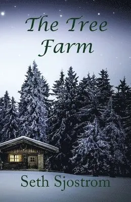 Seth Sjostrom - Tree Farm, Häftad. Tillgänglighet: Lägg i varukorg