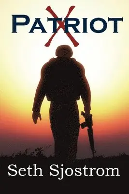Seth Sjostrom - Patriot X, Häftad. Tillgänglighet: Lägg i varukorg