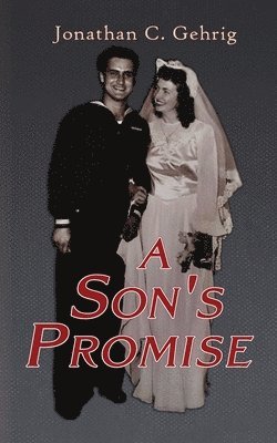 Jonathan C Gehrig - Son's Promise, Häftad