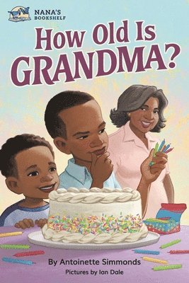 Antoinette Simmonds - How Old Is Grandma?, Häftad. Tillgänglighet: Lägg i varukorg