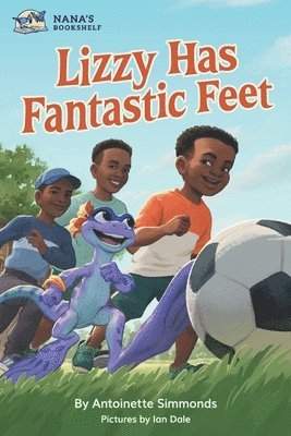 Antoinette Simmonds - Lizzy Has Fantastic Feet, Häftad. Tillgänglighet: Lägg i varukorg