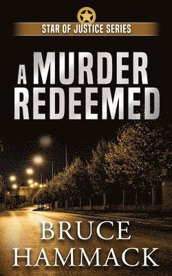 Bruce Hammack - Murder Redeemed, Häftad