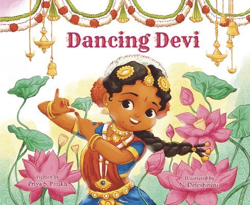 Priya Parikh - Dancing Devi, Inbunden