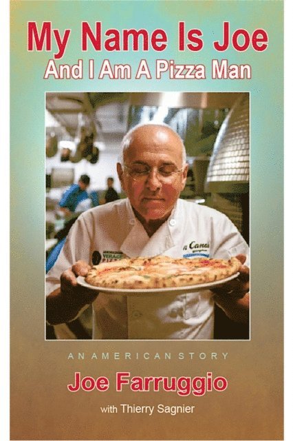 Joe Farruggio - My Name Is Joe and I Am a Pizza Man, E-bok