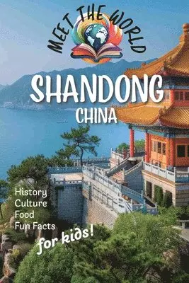 Meet the World Books - Shandong, Häftad. Tillgänglighet: Tillfälligt slut