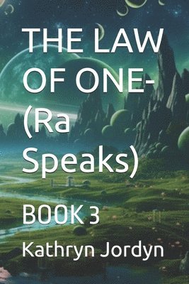 Kathryn Jordyn - LAW OF ONE- Condensed, Häftad. Tillgänglighet: Lägg i varukorg