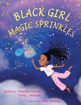 Chaunetta A Anderson, Trinity L Anderson - Black Girl Magic Sprinkles, Häftad. Tillgänglighet: Lägg i varukorg
