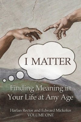 Harlan Rector, Edward Mickolus - I Matter, Häftad. Tillgänglighet: Lägg i varukorg