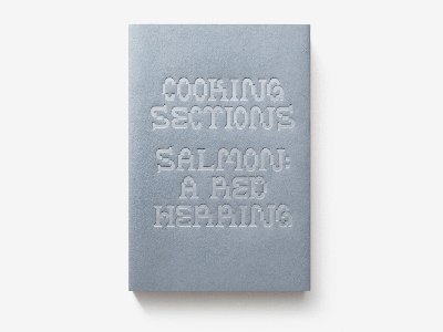 Alon Schwabe, Daniel Fernandez-Pascual, Cooking Sections - Salmon: A Red Herring, Häftad