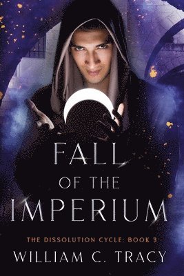 William C Tracy - Fall of the Imperium, Häftad. Tillgänglighet: Lägg i varukorg
