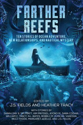 J S Fields, Heather Tracy - Farther Reefs, Häftad. Tillgänglighet: Lägg i varukorg