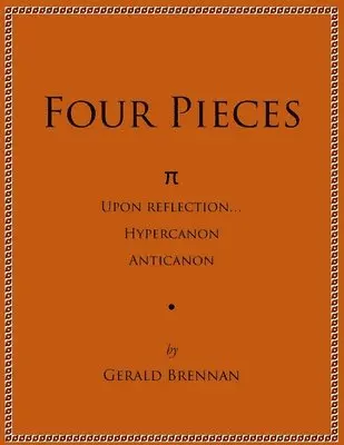 Gerald Brennan - Four Pieces, Häftad. Tillgänglighet: Lägg i varukorg