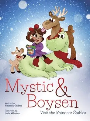 Kimberly Griffiths - Mystic and Boysen Visit the Reindeer Stables, Inbunden. Tillgänglighet: Tillfälligt slut