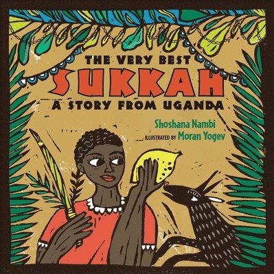 Shoshana Nambi - Very Best Sukkah, Inbunden