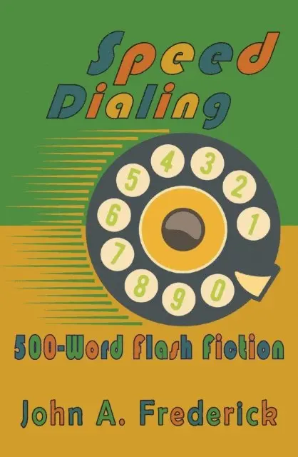 John A Frederick - Speed Dialing, E-bok. Tillgänglighet: Lägg i varukorg