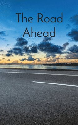 Renee Gudex - Road Ahead, Häftad