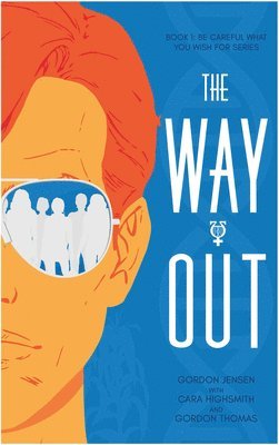 Cara Highsmith, Gordon Jensen - Way Out, Häftad