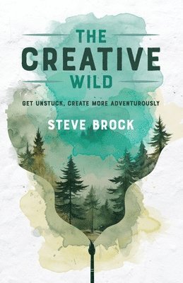 Steve Brock - Creative Wild, Häftad. Tillgänglighet: Lägg i varukorg