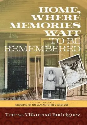 Teresa Villarreal Rodriguez - Home, Where Memories Wait to Be Remembered, Häftad. Tillgänglighet: Lägg i varukorg