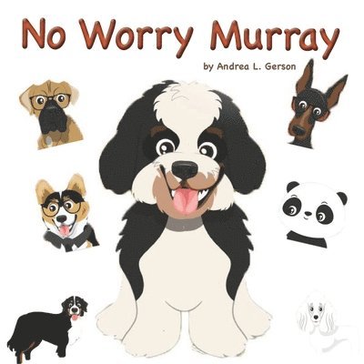 Andrea L. Gerson - No Worry Murray, Häftad
