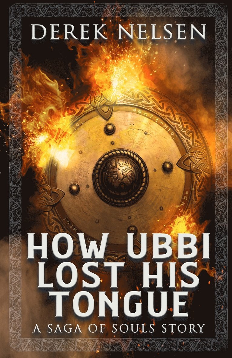 Derek Nelsen, Amanda Ashby, Will Clifton - How Ubbi Lost His Tongue, Häftad