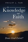 Of Knowledge and Faith