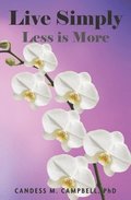 Live Simply: Less is More