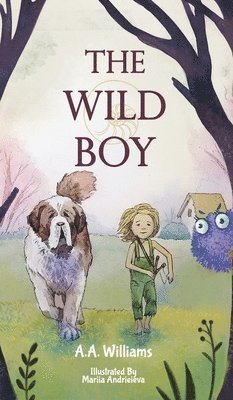 A A Williams - Wild Boy, Inbunden