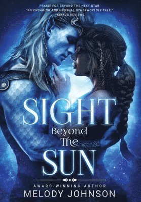 Melody Johnson - Sight Beyond the Sun, Inbunden. Tillgänglighet: Lägg i varukorg