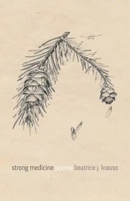 Beatrice J. Krauss - Strong Medicine, Häftad. Tillgänglighet: Lägg i varukorg