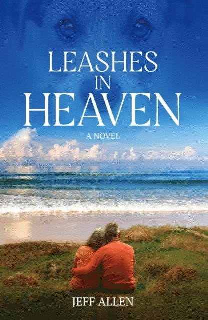 Jeff Allen - Leashes in Heaven, E-bok
