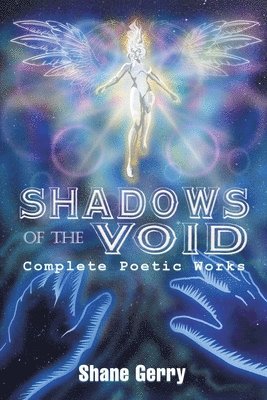 Shane Gerry, SHANE GERRY - Shadows of the Void, Häftad