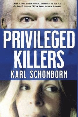 Karl Schonborn - Privileged Killers, Häftad