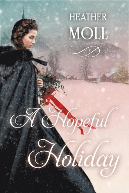 Heather Moll - Hopeful Holiday, E-bok