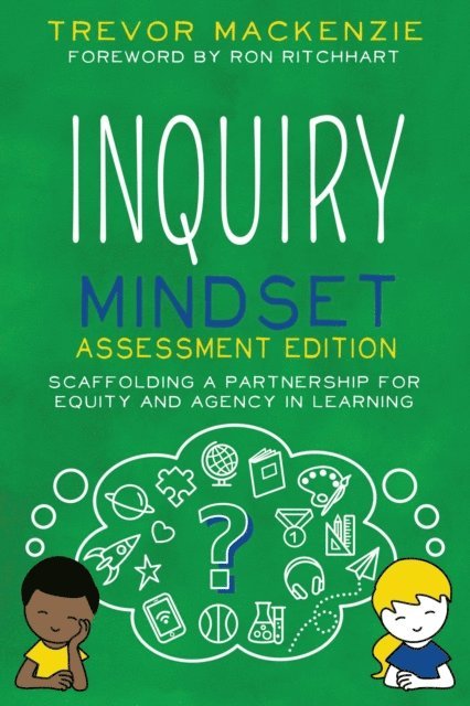 Trevor MacKenzie - Inquiry Mindset, E-bok
