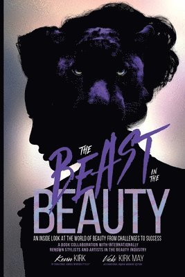 Vicki Kirk May, Kevin Kirk - Beast in the Beauty, Häftad