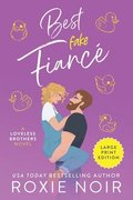 Best Fake Fianc (Large Print)