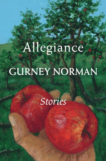 Gurney Norman - Allegiance, E-bok
