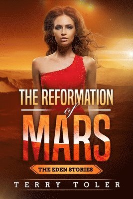 Terry Toler - Reformation of Mars, Häftad. Tillgänglighet: Lägg i varukorg