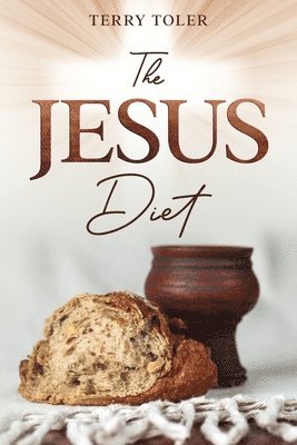 Terry Toler - Jesus Diet, Häftad. Tillgänglighet: Lägg i varukorg