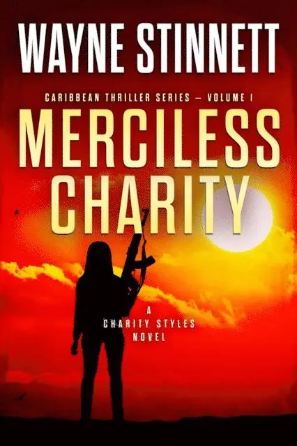 Wayne Stinnett - Merciless Charity: A Charity Styles Novel, E-bok. Tillgänglighet: Lägg i varukorg