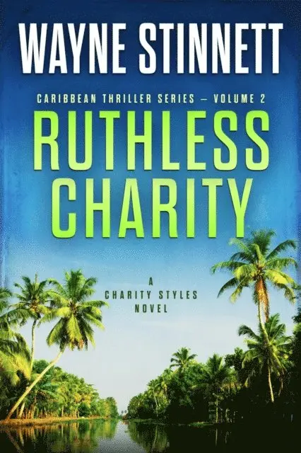 Wayne Stinnett - Ruthless Charity: A Charity Styles Novel, E-bok. Tillgänglighet: Lägg i varukorg