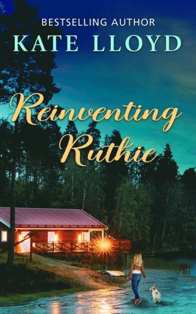 Kate Lloyd - Reinventing Ruthie, E-bok