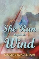 She Ran Before the Wind