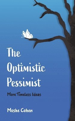 Moshe Cohen - Optimistic Pessimist, Häftad. Tillgänglighet: Lägg i varukorg