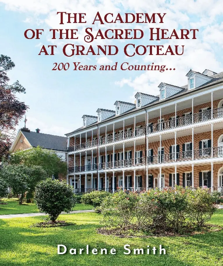 Darlene Smith - Academy of the Sacred Heart at Grand Coteau, Inbunden. Tillgänglighet: Lägg i varukorg